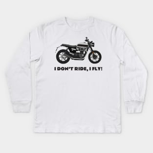 I don't ride, I fly! Triumph Bonneville Speed Twin Kids Long Sleeve T-Shirt